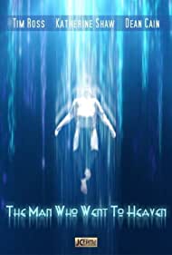 The Man Who Went to Heaven (2021)